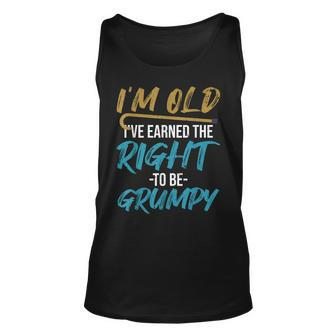 Ive Earned The Right To Be Grumpy | Funny Grumpy Old Man Unisex Tank Top | Mazezy