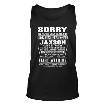 Jaxson Name Gift Sorry My Heartly Beats For Jaxson Unisex Tank Top - Seseable