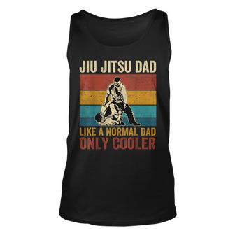 Jiu Jitsu Dad Like A Normal Dad Only Cooler Fathers Day Unisex Tank Top - Thegiftio UK