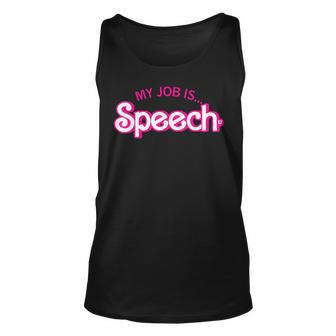 My Job Is Speech Retro Pink Style Speech Therapist Slp Tank Top | Mazezy