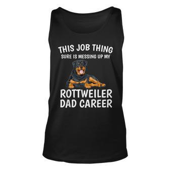 This Job Thing Rottweiler Dad Career Rottweiler Tank Top | Mazezy
