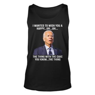 Joe Biden Confused Happy Birthday You Know The Thing Tank Top - Monsterry AU