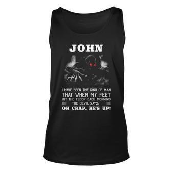 John Name Gift John The Devil Says Oh Crap Hes Up Unisex Tank Top - Seseable