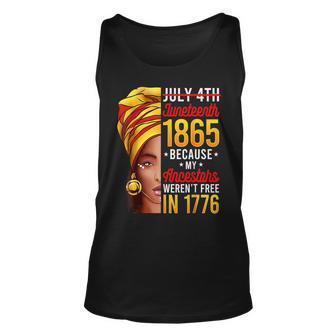 Junenth 1865 Because My Ancestors Werent Free In 1776 1776 Tank Top | Mazezy