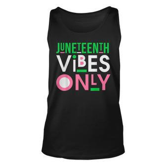 Junenth Aka 1865 Independence Junenth Vibes Only 2022 Unisex Tank Top | Mazezy