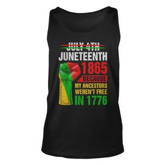 Junenth Because My Ancestors Werent Free In 1776 Black Unisex Tank Top | Mazezy