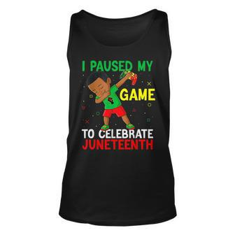 Junenth I Paused My Game To Celebrate Junenth Gaming Unisex Tank Top | Mazezy UK