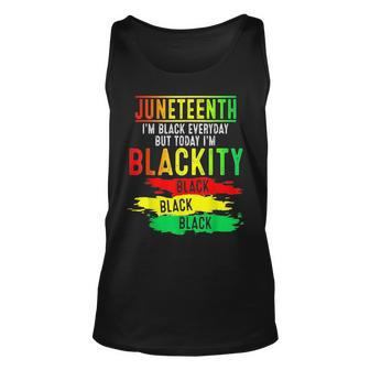 Junenth Im Blackity Black African American Freedom Day Unisex Tank Top - Seseable