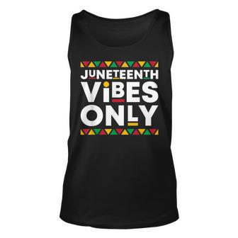 Junenth Vibes Only African American History Black Pride Unisex Tank Top | Mazezy