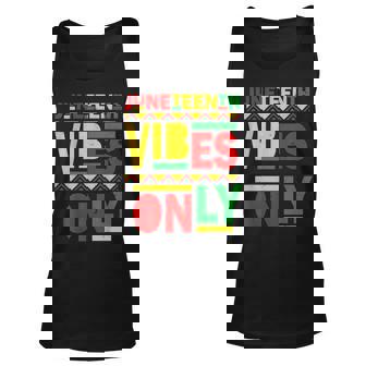 Junenth Vibes Only Independence Celebration Black History Unisex Tank Top - Thegiftio