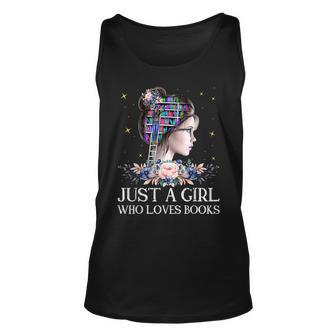 Just A Girl Who Loves Books Funny For Bookworm Unisex Tank Top | Mazezy