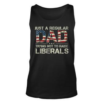 Just A Regular Dad Trying Not To Raise Liberals Us Flag Unisex Tank Top - Seseable