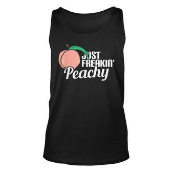 Just Freaking Peachy Fine Excellent Feeling Unisex Tank Top | Mazezy