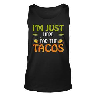 Just Here For The Tacos & 4Th Of July Tacos Funny Gifts Unisex Tank Top | Mazezy