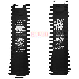 Just One More Car Part I Promise Mechanic Enthusiast Gear Mechanic Tank Top | Mazezy