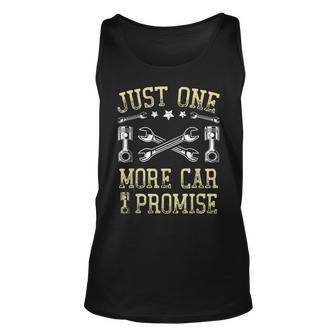 Just One More Car I Promise Funny Car Lover Mechanics Unisex Tank Top - Thegiftio UK