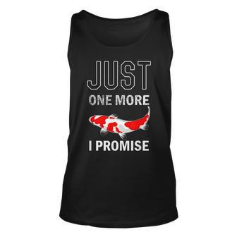 Just One More Koi Fish Koi Lovers Gift Owners Funny Unisex Tank Top - Thegiftio UK