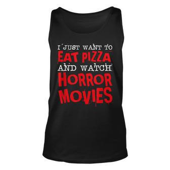 I Just Want To Eat Pizza & Watch Horror Movies Halloween Halloween Tank Top | Mazezy