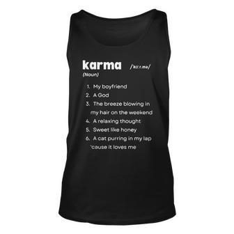 Karma Definition Karma Is My Boyfriend Karma Is A Cat Unisex Tank Top - Thegiftio UK