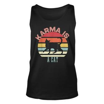 Karma Is A Cat Classic Cat Lovers Funny Cat Lazy Cat Unisex Tank Top | Mazezy