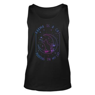 Karma Is A Cat Purring In My Lap Cat Lover Unisex Tank Top - Seseable