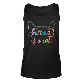 Karma Is A Cat Purring In My Lap Unisex Tank Top | Mazezy