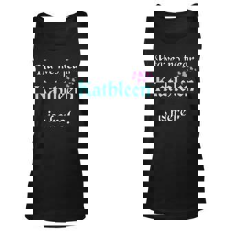 Kathleen Custom Name Funny Saying Personalized Names Gifts Unisex Tank Top | Mazezy