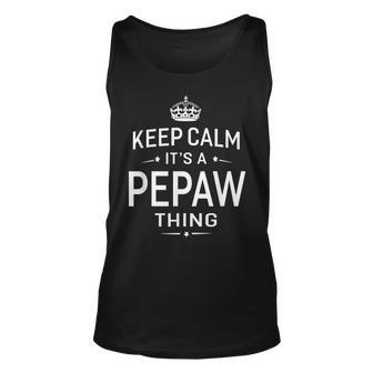 Keep Calm Its Pe Paw Thing Grandpa Gifts Men Unisex Tank Top | Mazezy