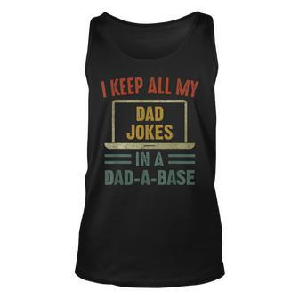 I Keep All My Dad Jokes In A Dad-A-Base Vintage Fathers Day Tank Top | Mazezy