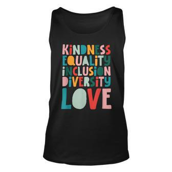 Kindness Equality Inclusion Diversity Love Inspirational Unisex Tank Top - Thegiftio UK