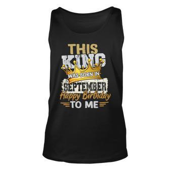 This King Was Born In September Birthday Tank Top - Seseable