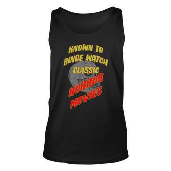 Known To Binge Watch Classic Horror Movies Movies Tank Top | Mazezy UK