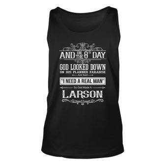 Larson Name Gift So God Made A Larson Unisex Tank Top - Seseable