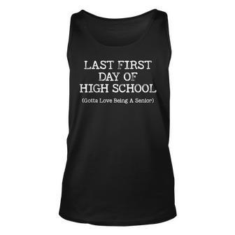 Last First Day Of High School Senior Year Tank Top - Monsterry AU