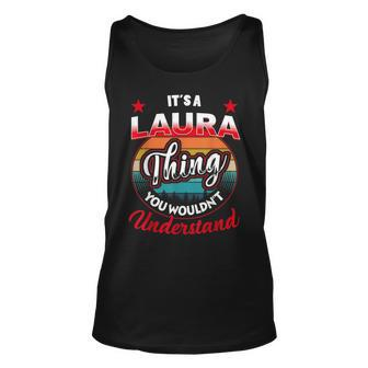 Laura Retro Name Its A Laura Thing Unisex Tank Top | Mazezy