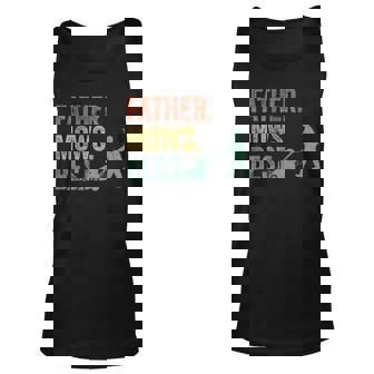 Lawn Mowing Father Day Mows Best Mower Gift Gardening Dad Unisex Tank Top - Thegiftio UK