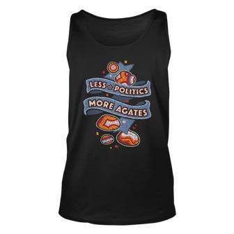 Less Politics More Agates Unisex Tank Top - Thegiftio UK