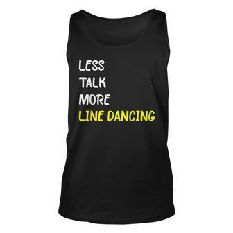 Less Talk More Line Dancing T Funny Two Stepping Unisex Tank Top - Thegiftio UK