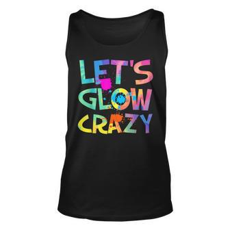 Let Glow Crazy Retro Colorful Quote Group Team Tie Dye Tank Top - Monsterry