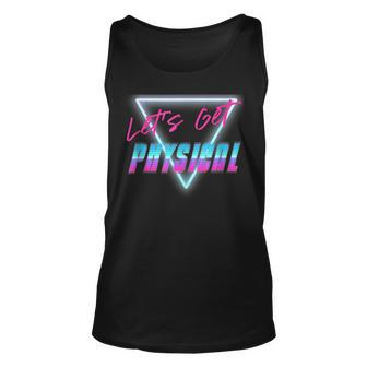 Lets Get Physical Workout Gym Rad 80S Retro Unisex Tank Top | Mazezy