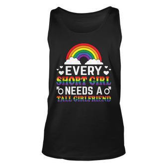 Lgbt Gay Pride - Every Short Girl Needs A Tall Girlfriend Unisex Tank Top | Mazezy