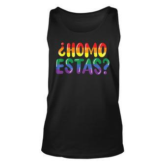Lgbtq Flag Gay Pride Month Homo Estas Spanish Mexican Funny Unisex Tank Top - Seseable