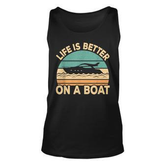 Life Is Better On A Boat Funny Retro Boating Captain Unisex Tank Top - Thegiftio UK