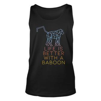 Life Is Better With A Baboon Monkey Baboon Unisex Tank Top - Seseable