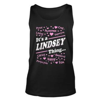 Lindsey Surname Last Name Its A Lindsey Thing Last Name Tank Top | Mazezy