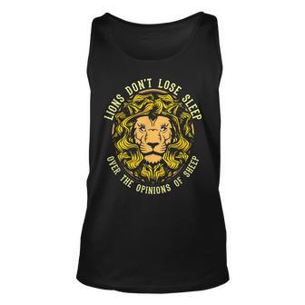 Lions Dont Lose Sleep Over The Opinions Of Sheep Unisex Tank Top | Mazezy