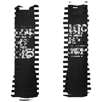 Lions Not Sheep Unisex Tank Top | Mazezy
