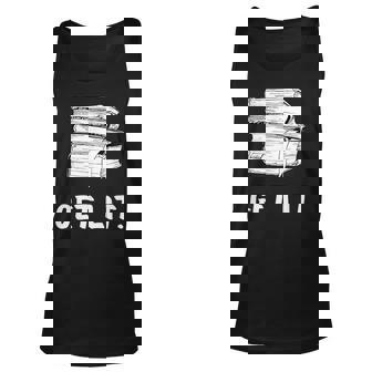 Get Lit Book Book Lover Meme Reading Books Bookworm Reading Tank Top | Mazezy