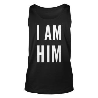 Lit Statement Top I Am Him For Sports Fans I Am Him Tank Top - Monsterry