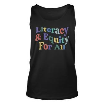 Literacy And Equity For All Banned Books Libraries Reading Unisex Tank Top | Mazezy DE